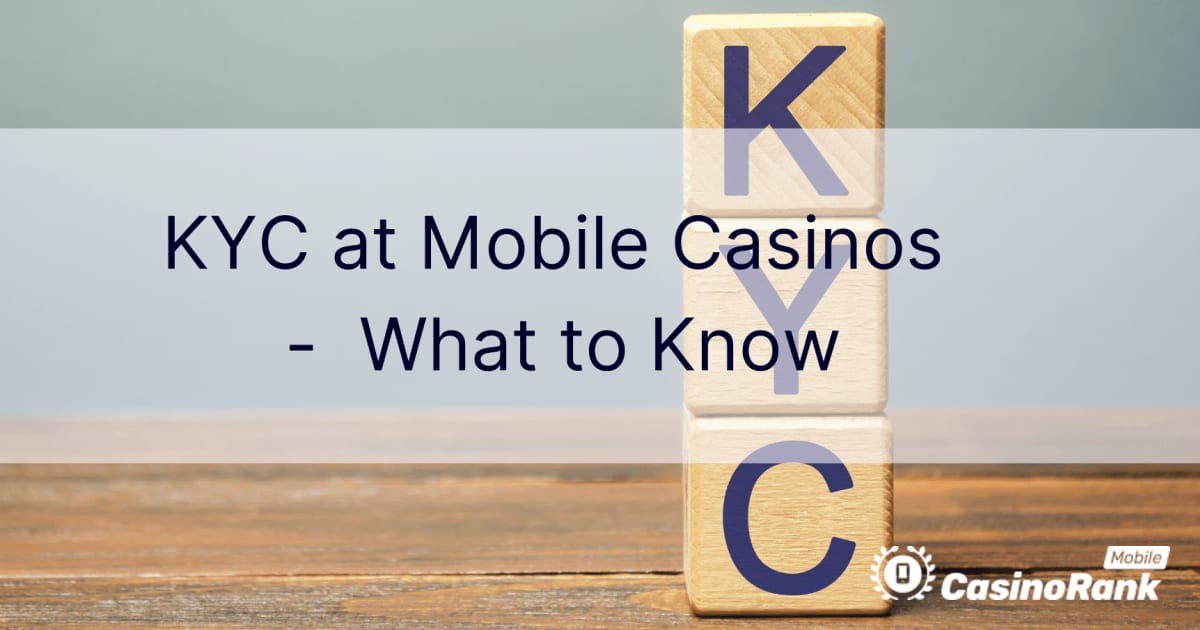 KYC v mobilních kasinech - Co vědět