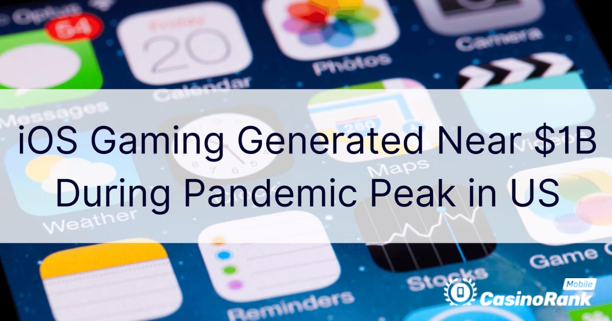 Hry pro iOS vygenerovaly během Pandemic Peak v USA téměř 1 miliardu dolarů
