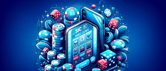 Nejlepší mobilní kasina pro hraní Sic Bo 2024